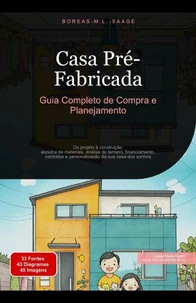 Casa Pré-Fabricada: Guia Completo de Compra e Planejamento