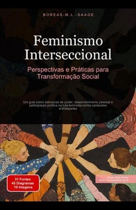 Feminismo Interseccional: Perspectivas e Práticas para Transformação Social