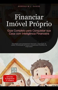 Financiar Imóvel Próprio: Guia Completo para Conquistar sua Casa com Inteligência Financeira