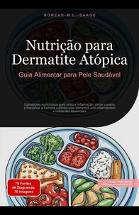 Nutrição para Dermatite Atópica: Guia Alimentar para Pele Saudável