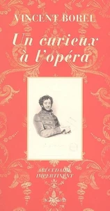 Un curieux à l'opéra
