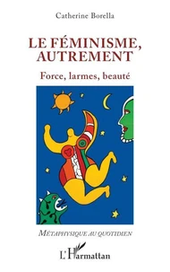 Le féminisme, autrement