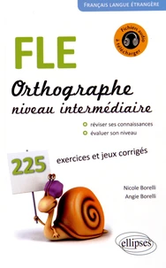FLE, orthographe, niveau intermédiaire A2-B1