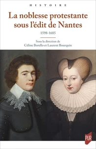 La noblesse protestante sous l'édit de Nantes