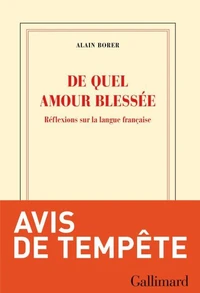 De quel amour blessée