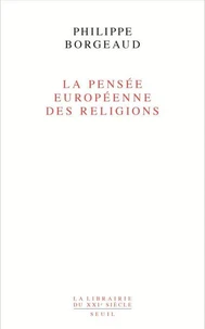 La pensée européenne des religions