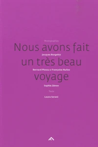 Nous avons fait un très beau voyage