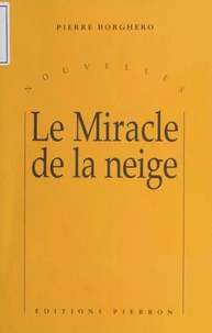Le Miracle De La Neige