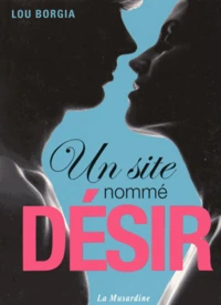 Un site nommé désir