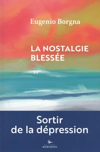 La nostalgie blessée