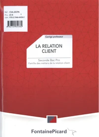 La relation client Seconde Bac Pro Famille des métiers de la relation client