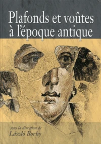 Plafonds et voûtes à l'époque antique