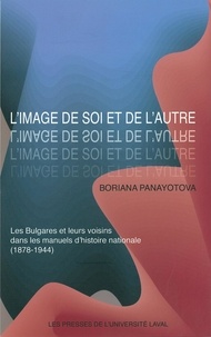 Boriana Panayotova - Image de soi et de l'autre: les Bulgares et leur....
