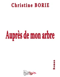 Auprès de mon arbre