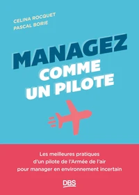 Managez comme un pilote