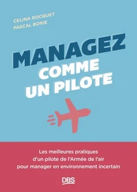 Managez comme un pilote