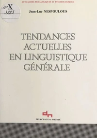 Tendances actuelles en linguistique générale