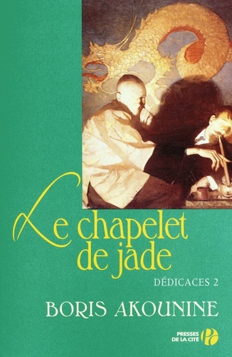 Dédicaces Tome 2 Le chapelet de jade et autres nouvelles