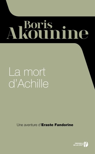 Eraste Fandorine Tome 4 La Mort d'Achille