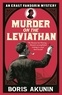 Boris Akunin - Murder on the Leviathan.