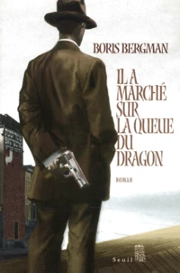 Il A Marche Sur La Queue Du Dragon