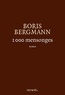 Boris Bergmann - 1000 mensonges.