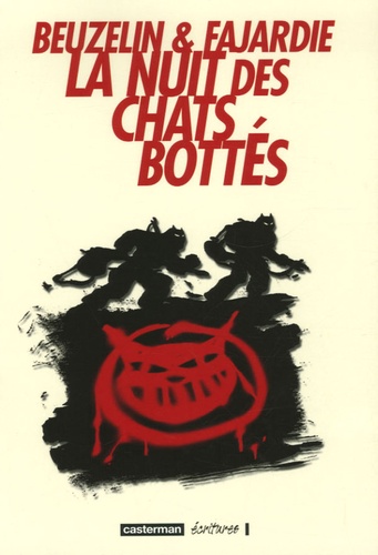 Boris Beuzelin et Frédéric H. Fajardie - La nuit des chats bottés.