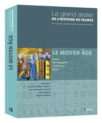 Boris Bove et Geneviève Bührer-Thierry - Le Moyen-Age 481-1453.