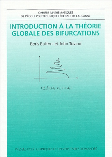 Boris Buffoni - Introduction A La Theorie Globale Des Bifurcations.
