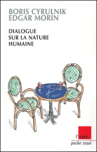 Téléchargez les manuels sur ipad Dialogue sur la nature humaine par Boris Cyrulnik PDF 9782752600165 (Litterature Francaise)
