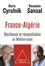 France-Algérie. Résilience et réconciliation en Méditerranée