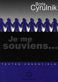 Boris Cyrulnik - Je me souviens ....