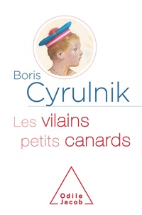 Livres gratuits sur la mythologie grecque à télécharger Les vilains petits canards par Boris Cyrulnik