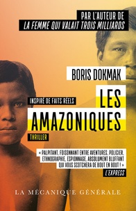 Boris Dokmak - Les amazoniques.