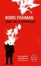Boris Fishman - Une vie d'emprunt.