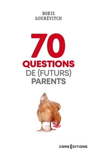 70 questions de (futurs) parents