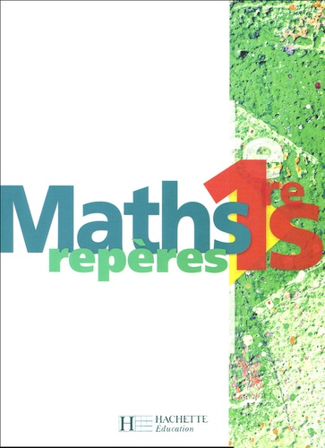 Boris Hanouch et Agnès Choquer-Raoult - Maths 1e S.