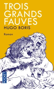 Trois grands fauves