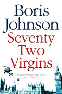 Boris Johnson - Seventy-Two Virgins.