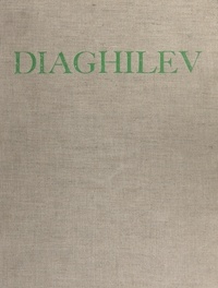 Boris Kochno et Alexandre Benois - Diaghilev et les ballets russes.