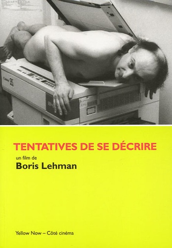 Boris Lehman et Léopold Blum - Tentatives de se décrire.