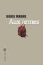 Boris Marme - Aux armes.