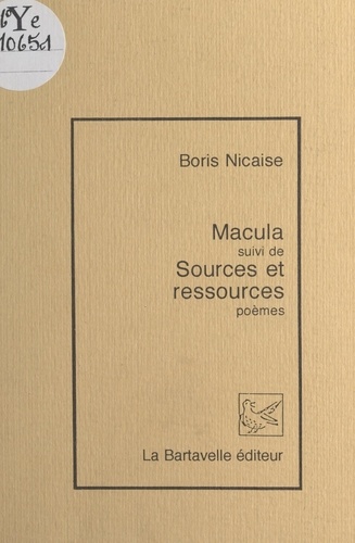 Macula. Suivi de Sources et ressources