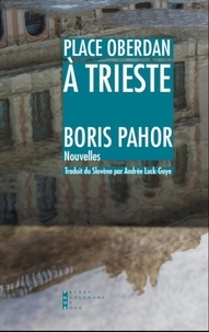Boris Pahor - Place Oberdan à Trieste.