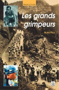 Les grands grimpeurs/ Boris Paul
