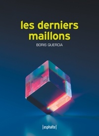 Boris Quercia - Les Derniers Maillons.