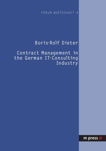 Boris r. Dieter - Contract Management in the German IT-Consulting Industry.