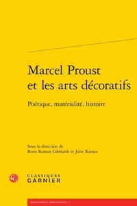 Marcel Proust et les arts décoratifs - Poétique, matérialité, histoire.pdf