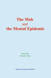 The Mob and the Mental Epidemic