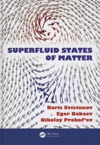 Boris Svistunov et Egor Babaev - Superfluid States of Matter.